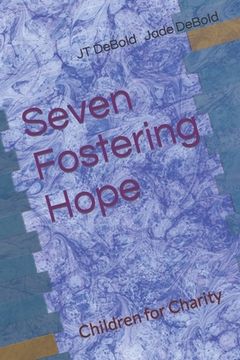 portada Seven Fostering Hope: Children for Charity (en Inglés)