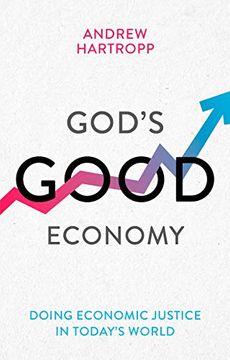 portada God's Good Economy: Doing Economic Justice in Today's World 