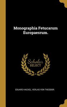 portada Monographia Fetucarum Europaesrum. (in German)