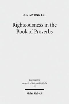 portada Righteousness in the Book of Proverbs (en Inglés)