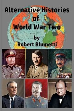 portada Alternative Histories of World War Two (in English)