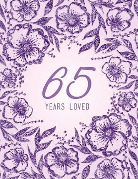 portada 65 Years Loved (en Inglés)