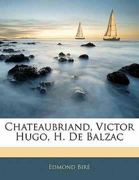 portada Chateaubriand, Victor Hugo, H. De Balzac (en Francés)