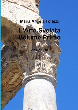 portada L'Arte Svelata Volume Primo (en Italiano)