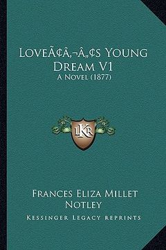 portada loveacentsa -a centss young dream v1: a novel (1877) (en Inglés)