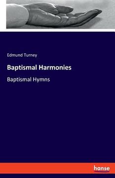portada Baptismal Harmonies: Baptismal Hymns (en Inglés)