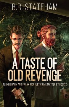 portada A Taste of Old Revenge (en Inglés)