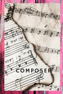 portada Composer: A Book of Sheet Music (en Inglés)