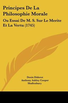 portada principes de la philosophie morale: ou essai de m. s. sur le merite et la vertu (1745)