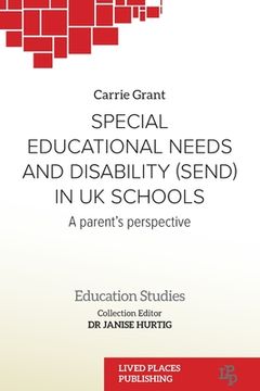 portada Special Educational Needs and Disability (Send) in uk Schools: A Parent's Perspective (Education Studies) (en Inglés)