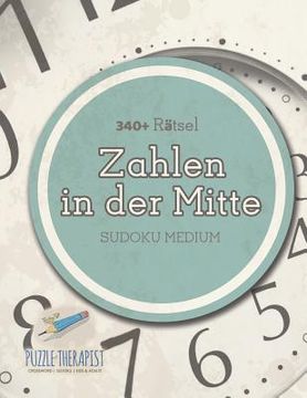 portada Zahlen in der Mitte Sudoku Medium (340+ Rätsel) (in German)