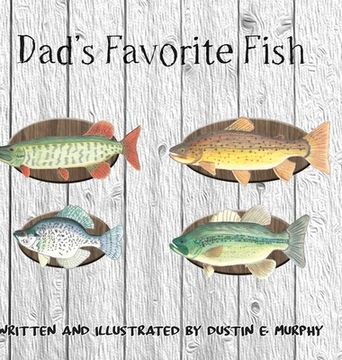 Dad's Favorite Fish (en Inglés)