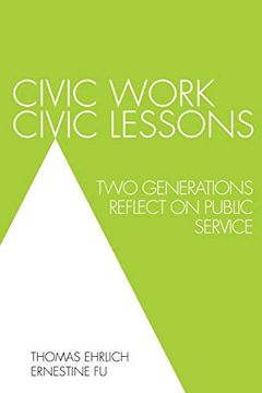 portada Civic Work, Civic Lessons: Two Generations Reflect on Public Service (in English)