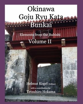 portada Okinawa Goju Ryu Kata, Volume 2: Bunkai, Elements of Bubishi