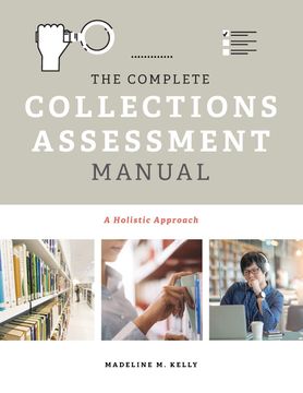 portada The Complete Collections Assessment Manual: A Holistic Approach (en Inglés)