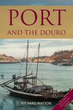 portada Port and the Douro (Classic Wine Library) 