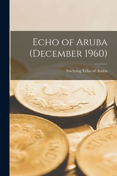 portada Echo of Aruba (December 1960) (en Inglés)