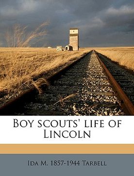 portada boy scouts' life of lincoln volume 2 (en Inglés)