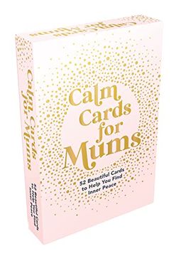 portada Calm Cards for Moms: 52 Beautiful Cards to Help you Find Inner Peace 