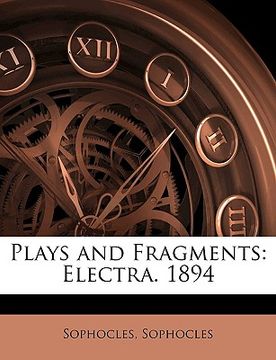 portada plays and fragments: electra. 1894 (in English)