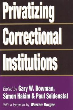 portada Privatizing Correctional Institutions (in English)