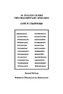 portada m. tullius cicero, the fragmentary speeches: an edition with commentary (en Inglés)