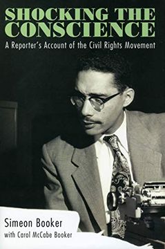 portada Shocking the Conscience: A Reporter's Account of the Civil Rights Movement (en Inglés)