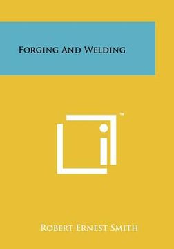 portada forging and welding (en Inglés)