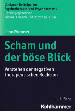 portada Scham Und Der Bose Blick: Verstehen Der Negativen Therapeutischen Reaktion (en Alemán)