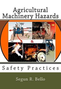 portada Agricultural Machinery Hazards: Safety Practices (in English)