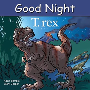 portada Good Night t. Rex (Good Night our World) 
