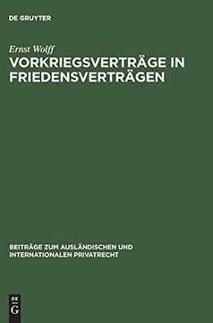 portada Vorkriegsverträge in Friedensverträgen (Beitr ge zum Ausl Ndischen und Internationalen Privatrecht) (in German)