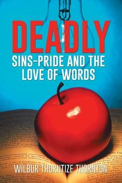 portada Deadly Sins-Pride and the Love of Words (en Inglés)