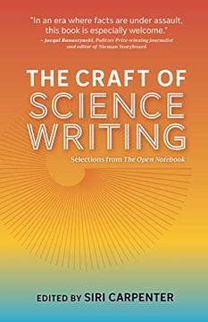 portada The Craft of Science Writing: Selections From the Open Not (in English)