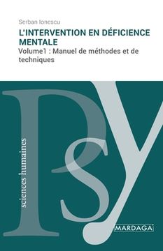 portada L'intervention en déficience mentale: Volume1//Manuel de méthodes et de techniques