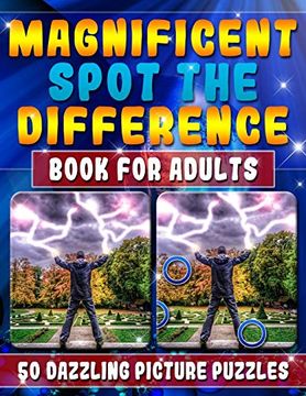 portada Magnificent Spot the Difference Book for Adults: 50 Dazzling Picture Puzzles: Extremely fun Picture Puzzle Book for Adults: Are you Ready for the. Differences? Can you Find Them All? Really? 