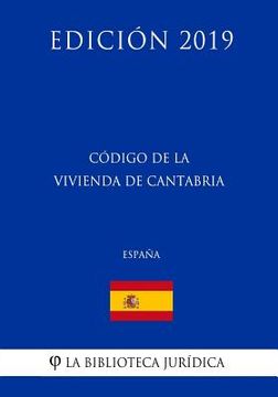 portada Código de la Vivienda de Cantabria (España) (Edición 2019)