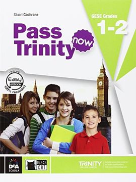 portada Pass Trinity. Student's Book. Grades 1-2. Per le Scuole Superiori. Con cd Audio (Examinations) (in English)