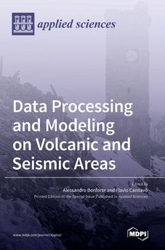 portada Data Processing and Modeling on Volcanic and Seismic Areas (en Inglés)