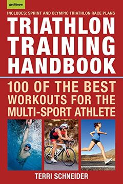 portada Triathlon Training Handbook: 100 of the Best Workouts for the Multi-Sport Athlete (in English)