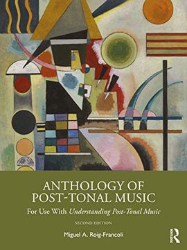 portada Anthology of Post-Tonal Music: For use With Understanding Post-Tonal Music (en Inglés)