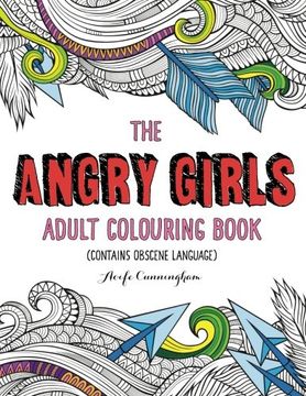 portada The Angry Girls'Adult Colouring Book: Volume 1 (The Angry Adult Colouring Book) (in English)