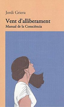 portada Vent D'alliberament: Manual de la Consciència (en Catalá)