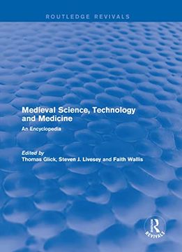 portada Routledge Revivals: Medieval Science, Technology and Medicine (2006): An Encyclopedia (en Inglés)