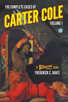 portada The Complete Cases of Carter Cole, Volume 1 (en Inglés)