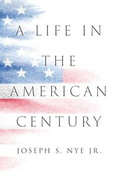 portada A Life in the American Century (in English)