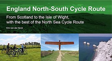 portada England North-South Cycle Route: From Scotland to the Isle of Wight, With the Best of the North sea Cycle Route 
