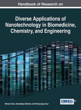 portada Handbook of Research on Diverse Applications of Nanotechnology in Biomedicine, Chemistry, and Engineering