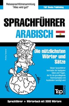 portada Sprachführer Deutsch-Ägyptisch-Arabisch und thematischer Wortschatz mit 3000 Wörtern (en Alemán)