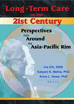 portada long-term care in the 21st century: perspectives from around the asia-pacific rim (in English)